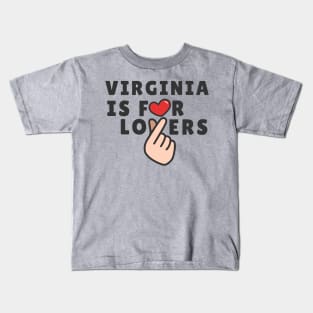 Virginia is for lovers funny Virginia Kids T-Shirt